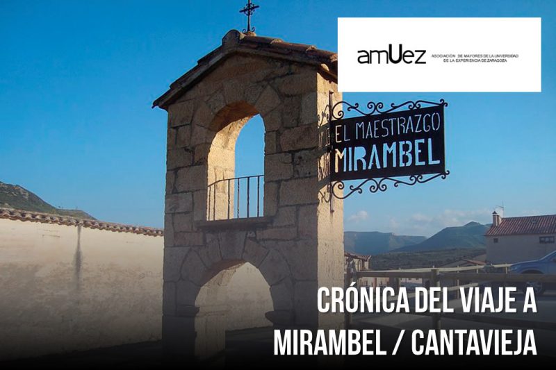 ASOCIACIONES – AMUEZ CRONICA DEL VIAJE MIRAMBEL Y CANTAVIEJA