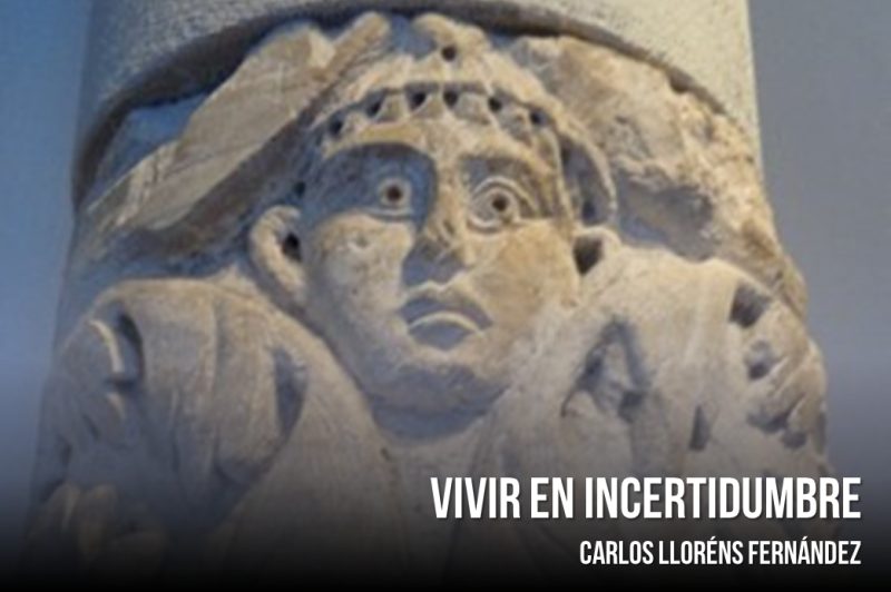 OPINIÓN – INCERTIDUMBRE