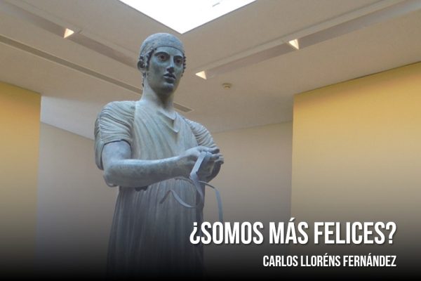 ¿Somos más felices?