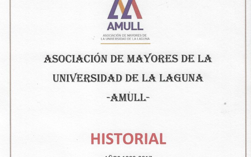 HISTORIA DE LA ASOCIACIÓN DE MAYORES DE LA UNIVERSIDAD DE LA LAGUNA